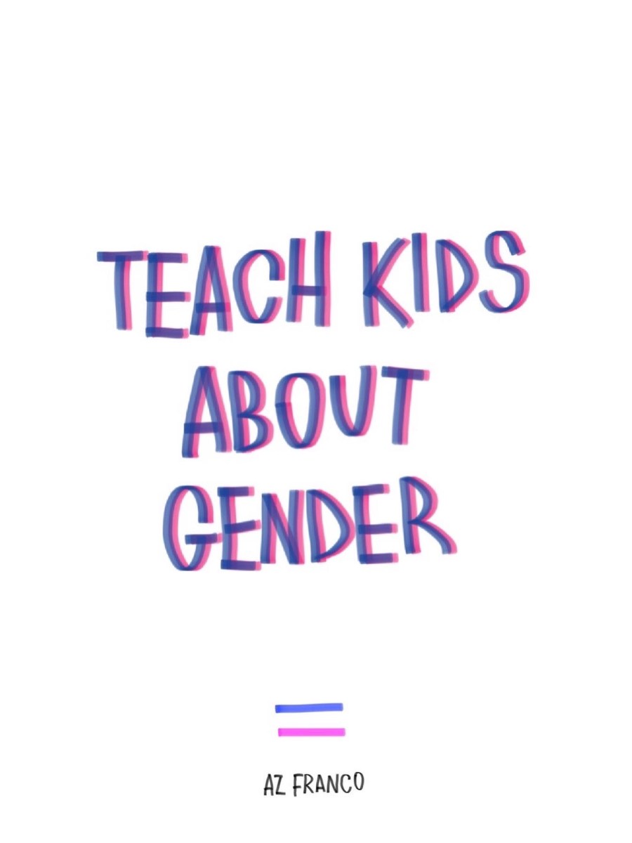 Teach kids about&nbsp;gender!
